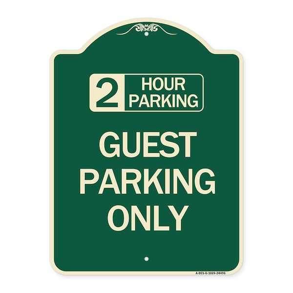 2 Hour Parking Guest Parking Only Heavy-Gauge Aluminum Architectural Sign, 24" x 18", G-1824-24496